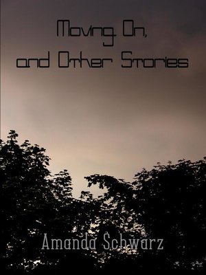 cover image of Moving On, and Other Stories